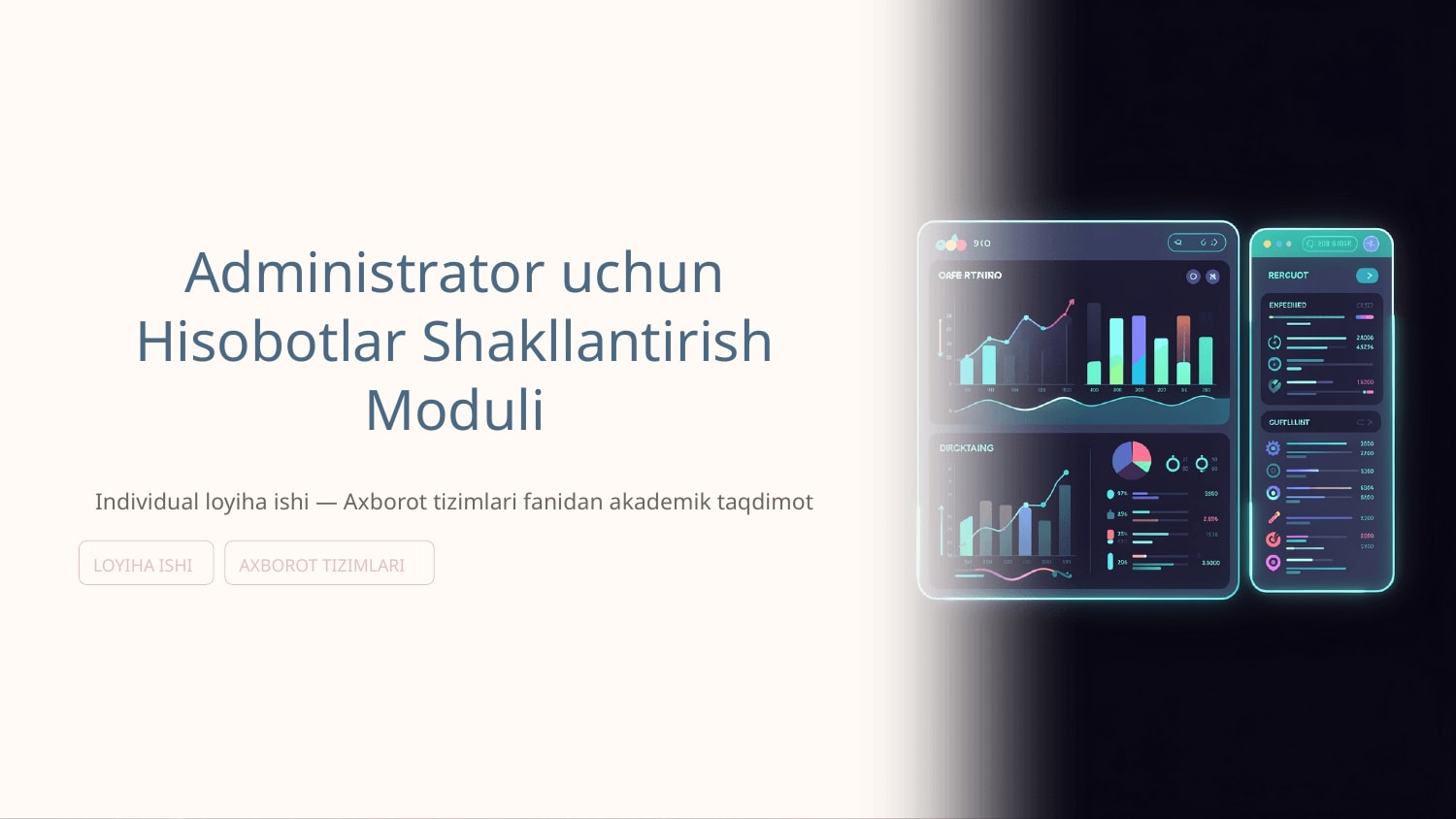 Administrator uchun hisobotlar shakllantirish moduli — Slayd 1