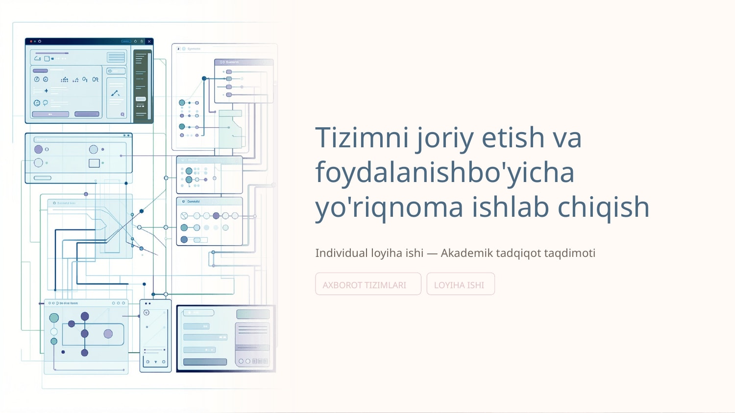 Tizimni joriy etish va foydalanish boʻyicha yoʻriqnoma ishlab chiqish — Slayd 1