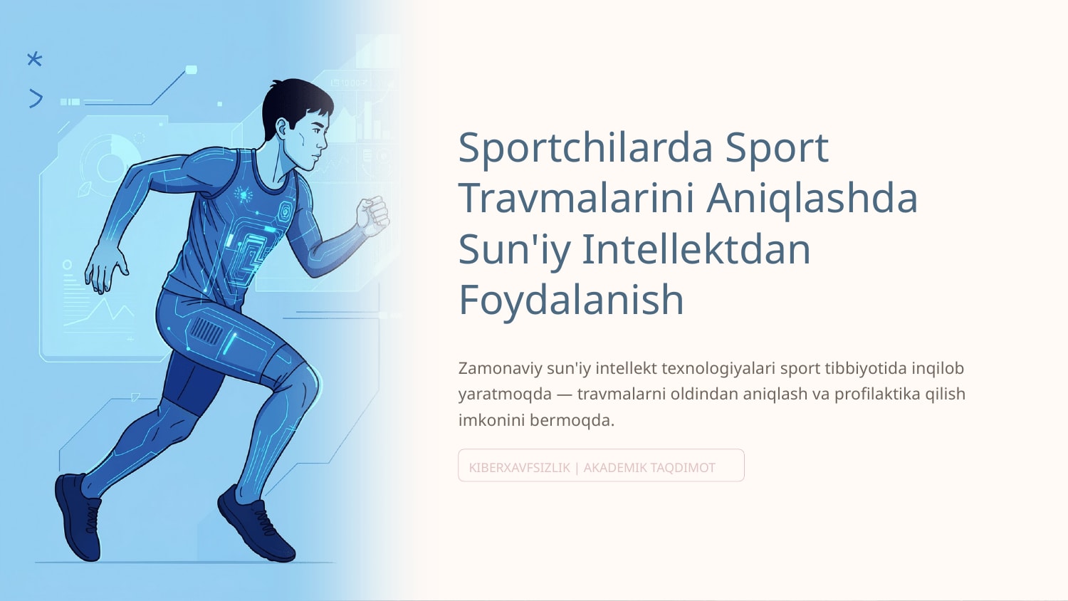 Sportchilarda sport travmalarini aniqlashda sun'iy intellektdan foydalanish — Slayd 1