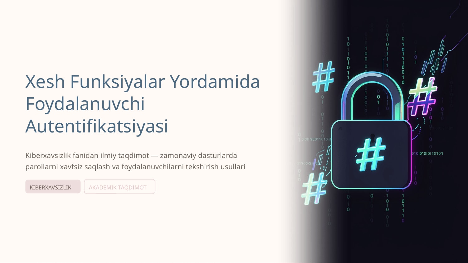 Xesh funksiyalardan foydalangan holda foydalanuvchilarni autentifikatsiyadan o‘tkazish uchun dastur ishlab chiqish — Slayd 1