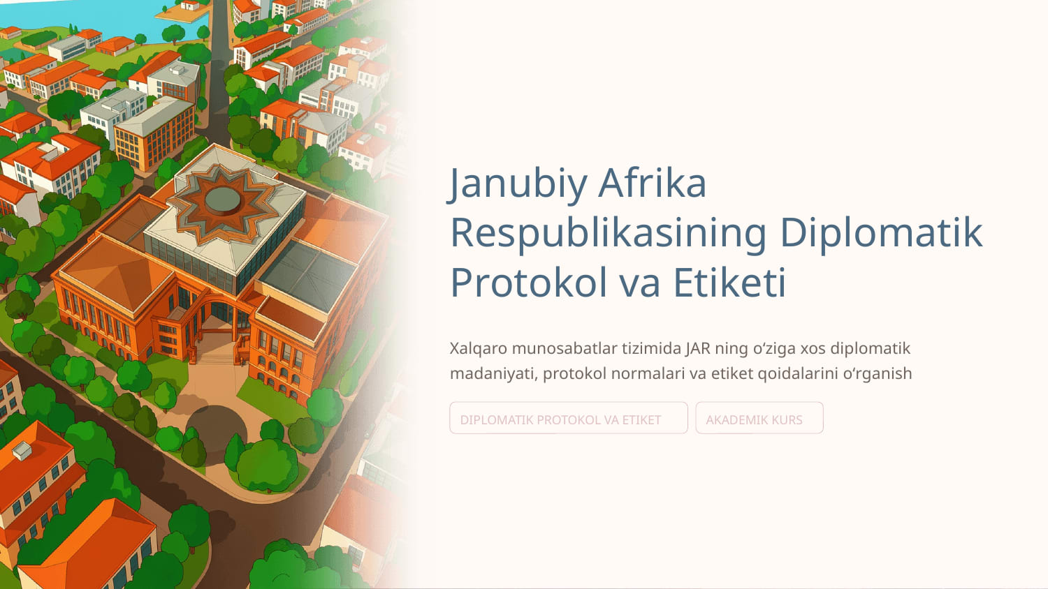Janubiy Afrika Respublikasining diplomatik protokol va etiketining o’ziga xosligi — Slayd 1