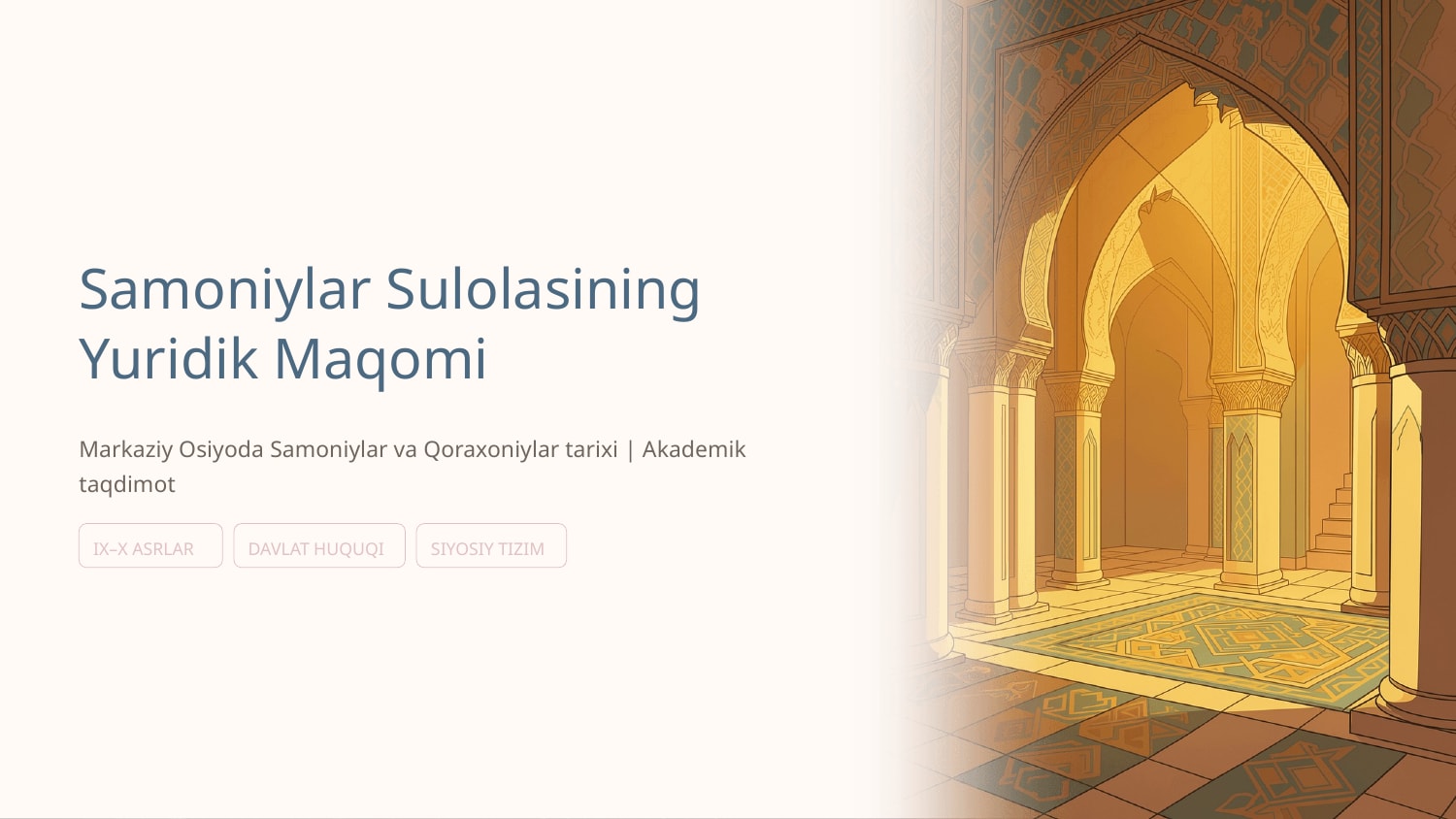 Samoniylar sulolasining yuridik maqomi — Slayd 1