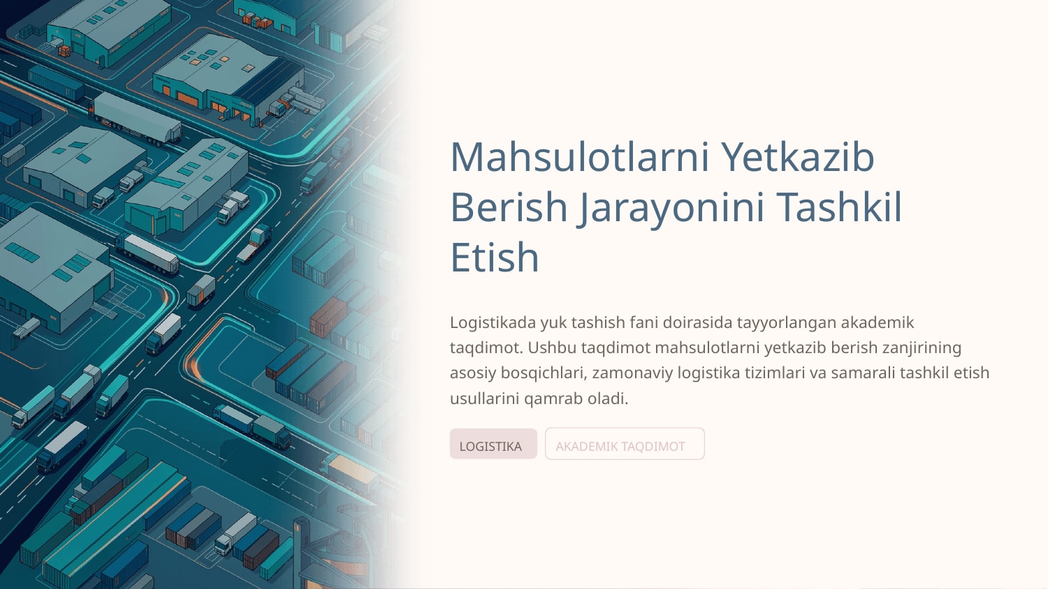 Mahsulotlarni yetkazib berish jarayonini tashkil etish — Slayd 1