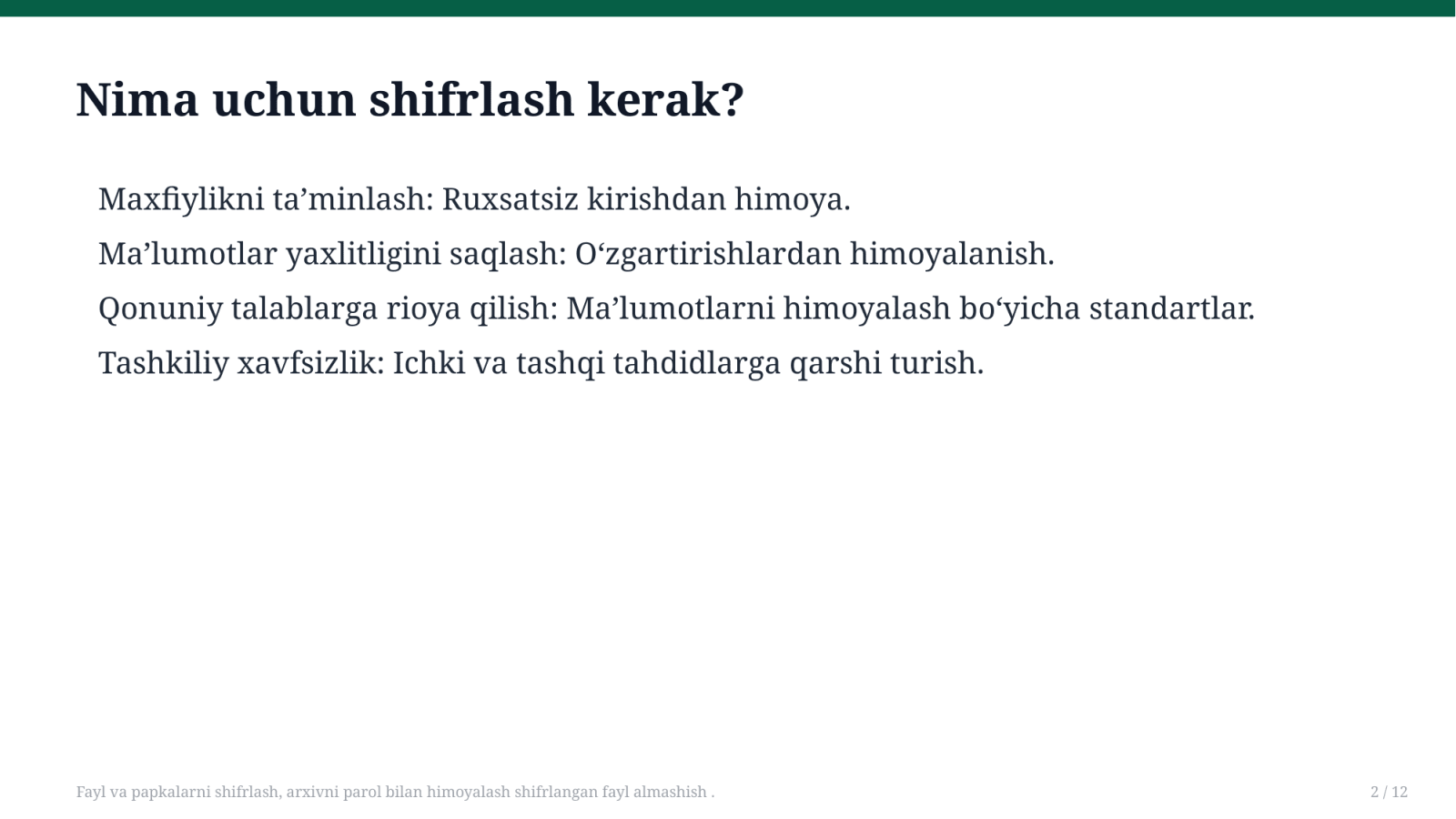 Fayl va papkalarni shifrlash, arxivni parol bilan himoyalash shifrlangan fayl almashish . — Slayd 2