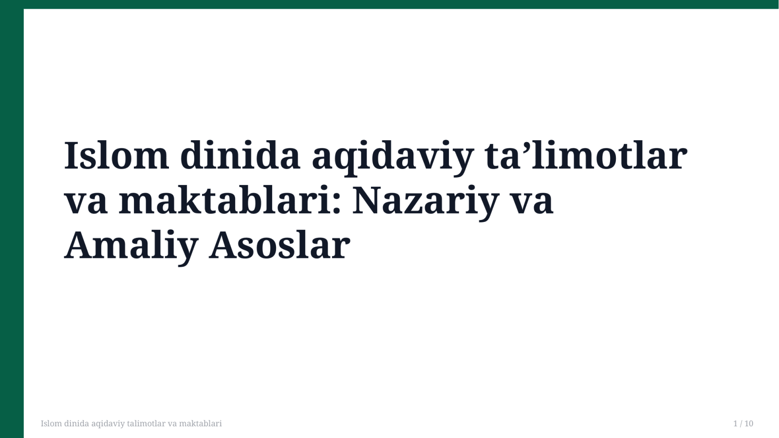 Islom dinida aqidaviy talimotlar va maktablari — Slayd 1