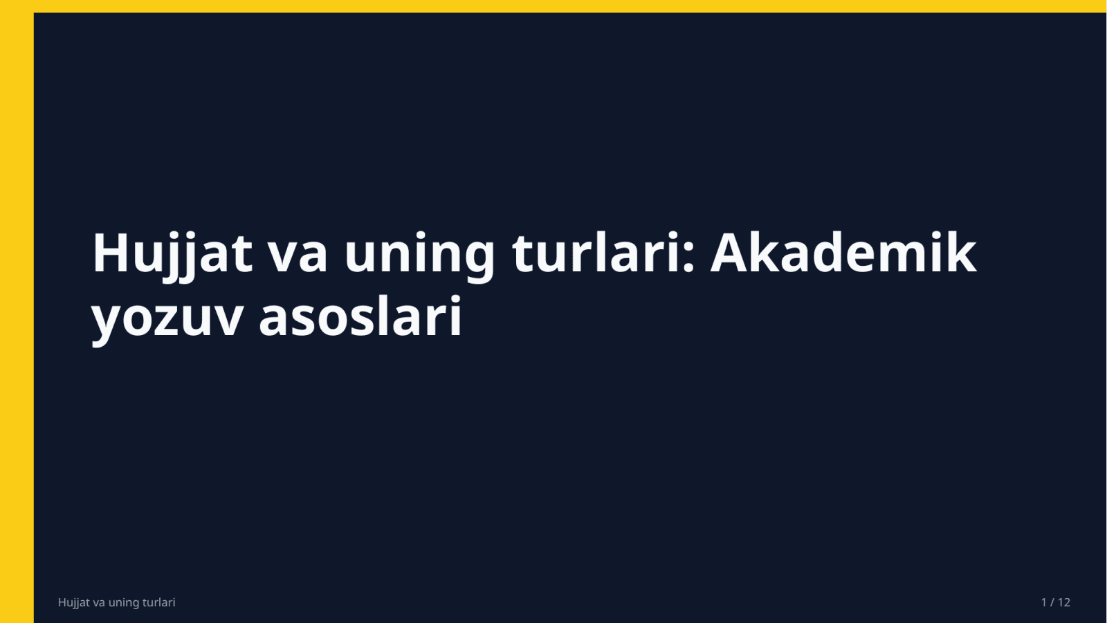 Hujjat va uning turlari — Slayd 1