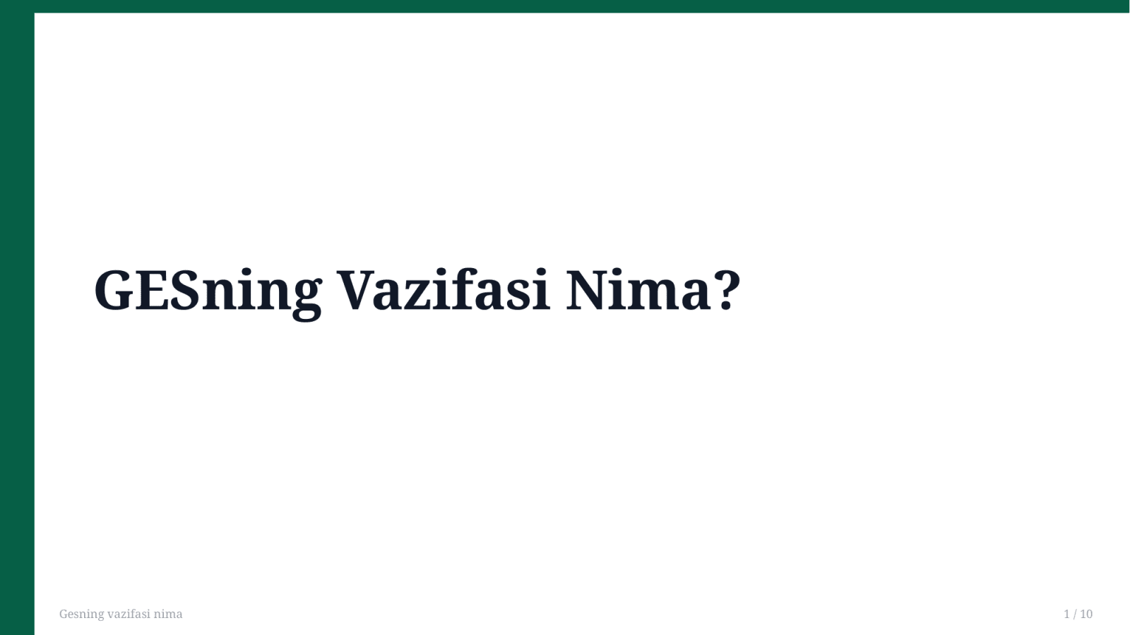 Gesning vazifasi nima — Slayd 1