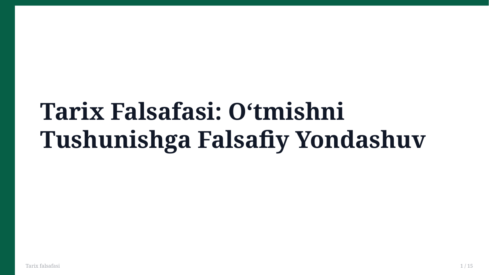 Tarix falsafasi — Slayd 1