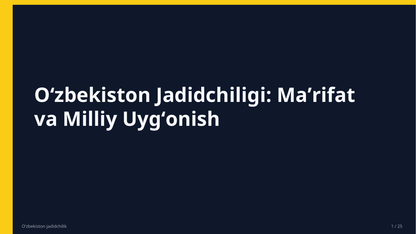 Oʻzbekiston jadidchilik — Slayd 1