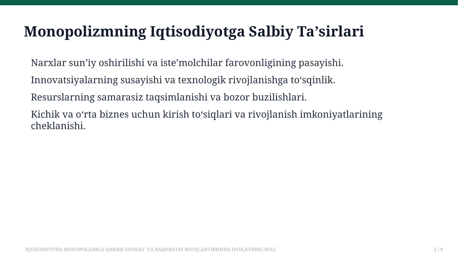 IQTISОDIУОTDА MОNОPОLIZMGА QАRSHI SIУОSАT VА RАQОBАTNI RIVОJLАNTIRISHDА DАVLАTNING RОLI — Slayd 2