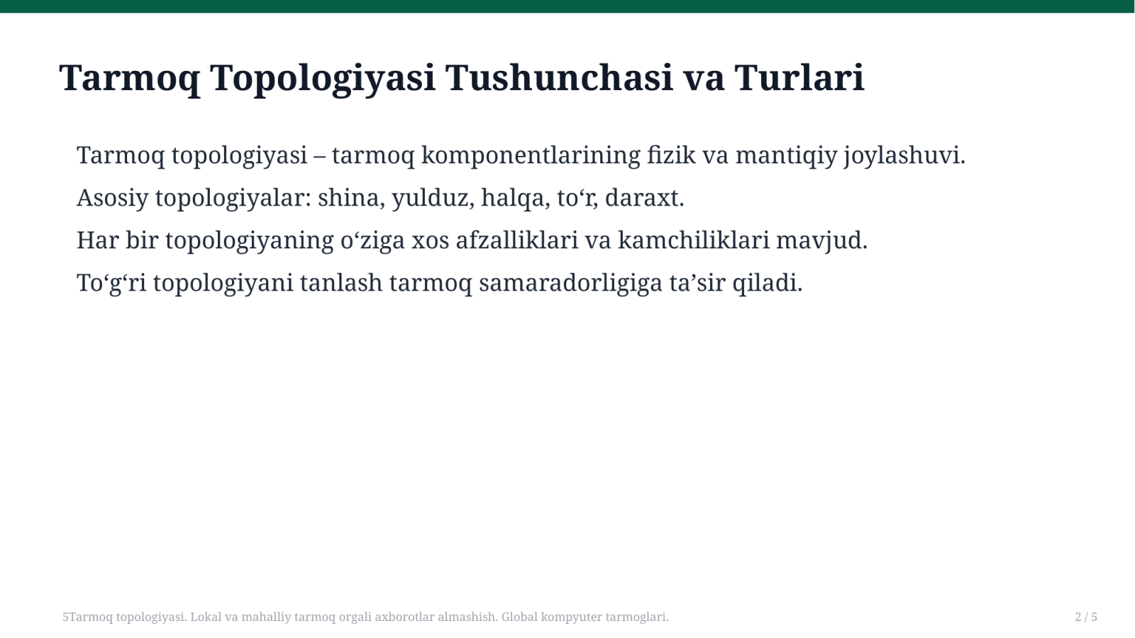 5Tarmoq topologiyasi. Lokal va mahalliy tarmoq orgali axborotlar almashish. Global kompyuter tarmoglari. — Slayd 2