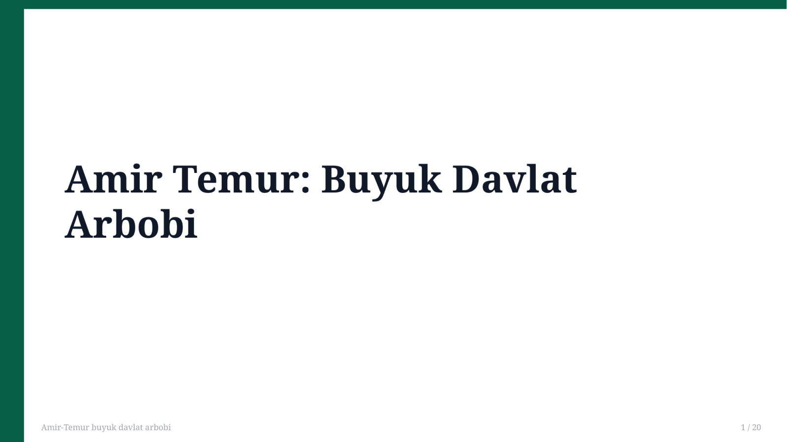 Amir-Temur buyuk davlat arbobi — Slayd 1