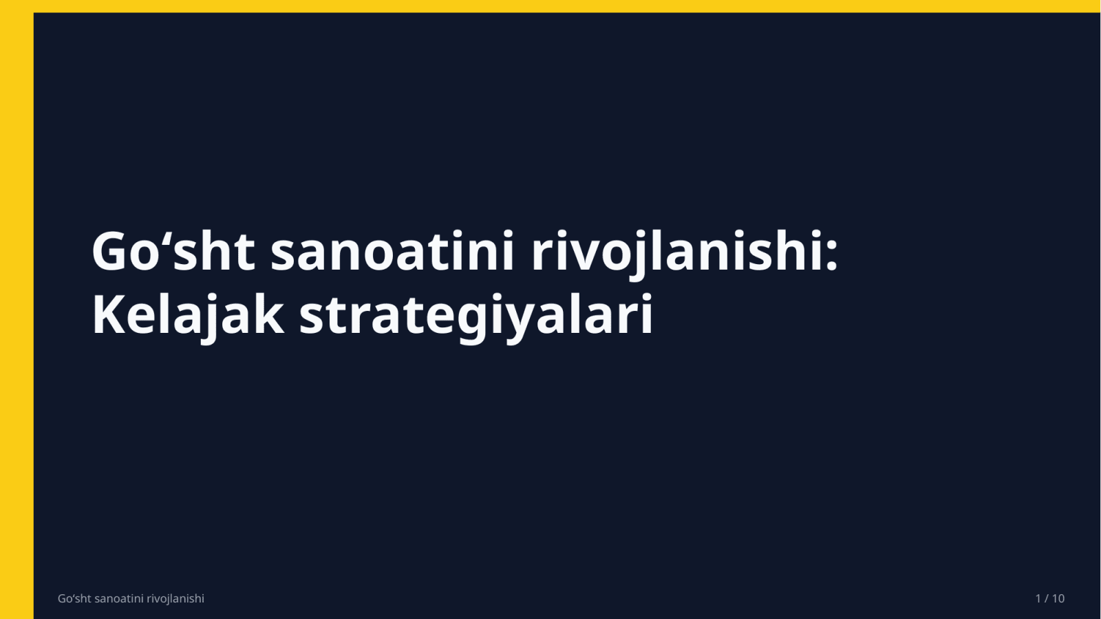Go’sht sanoatini rivojlanishi — Slayd 1