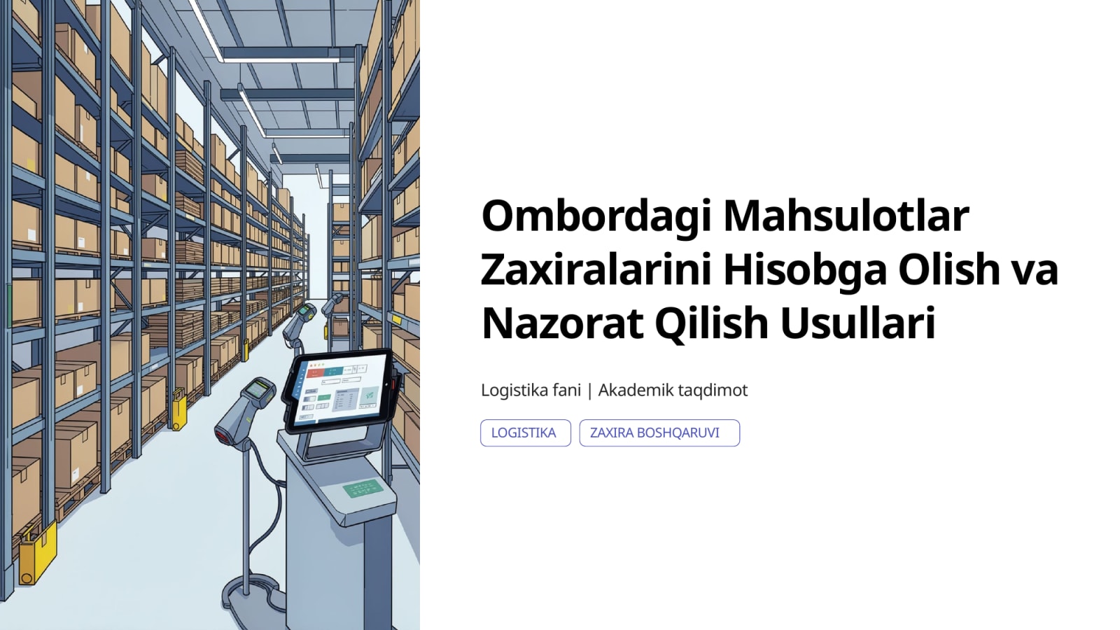 Ombordagi mahsulotlar zaxiralarini hisobga olish va nazorat qilish usullari — Slayd 1
