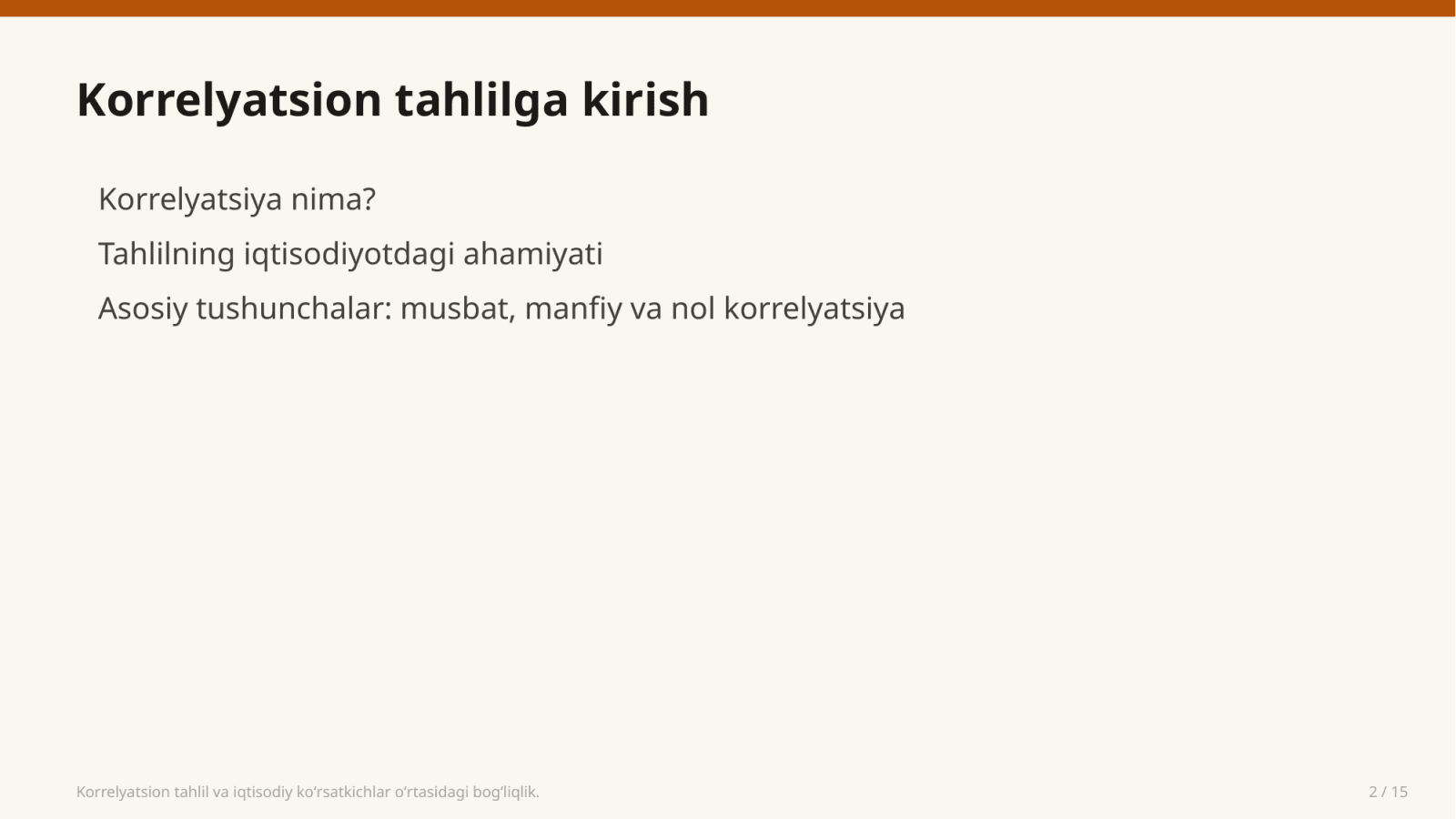 Korrelyatsion tahlil va iqtisodiy koʻrsatkichlar oʻrtasidagi bogʻliqlik. — Slayd 2