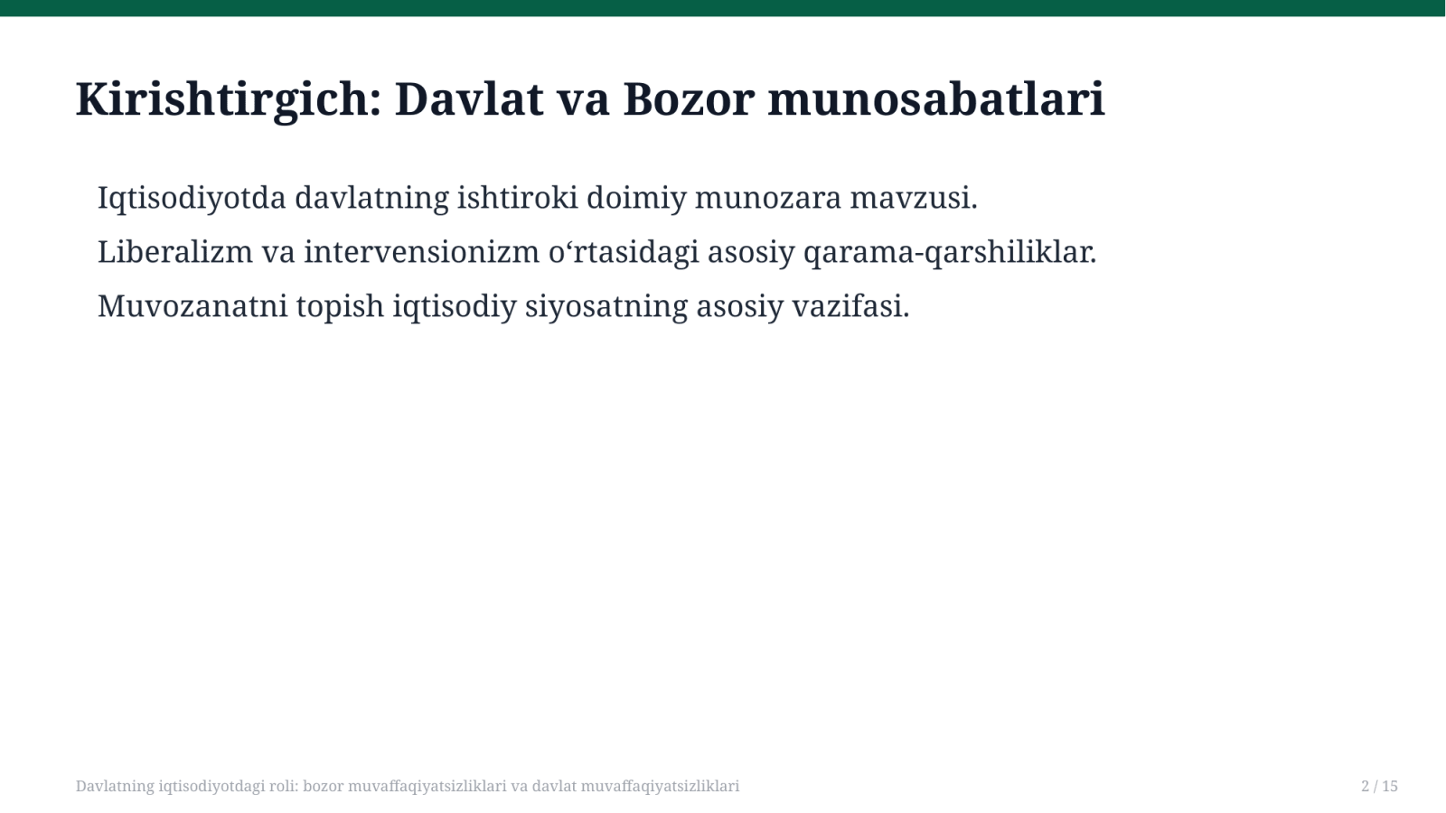 Davlatning iqtisodiyotdagi roli: bozor muvaffaqiyatsizliklari va davlat muvaffaqiyatsizliklari — Slayd 2