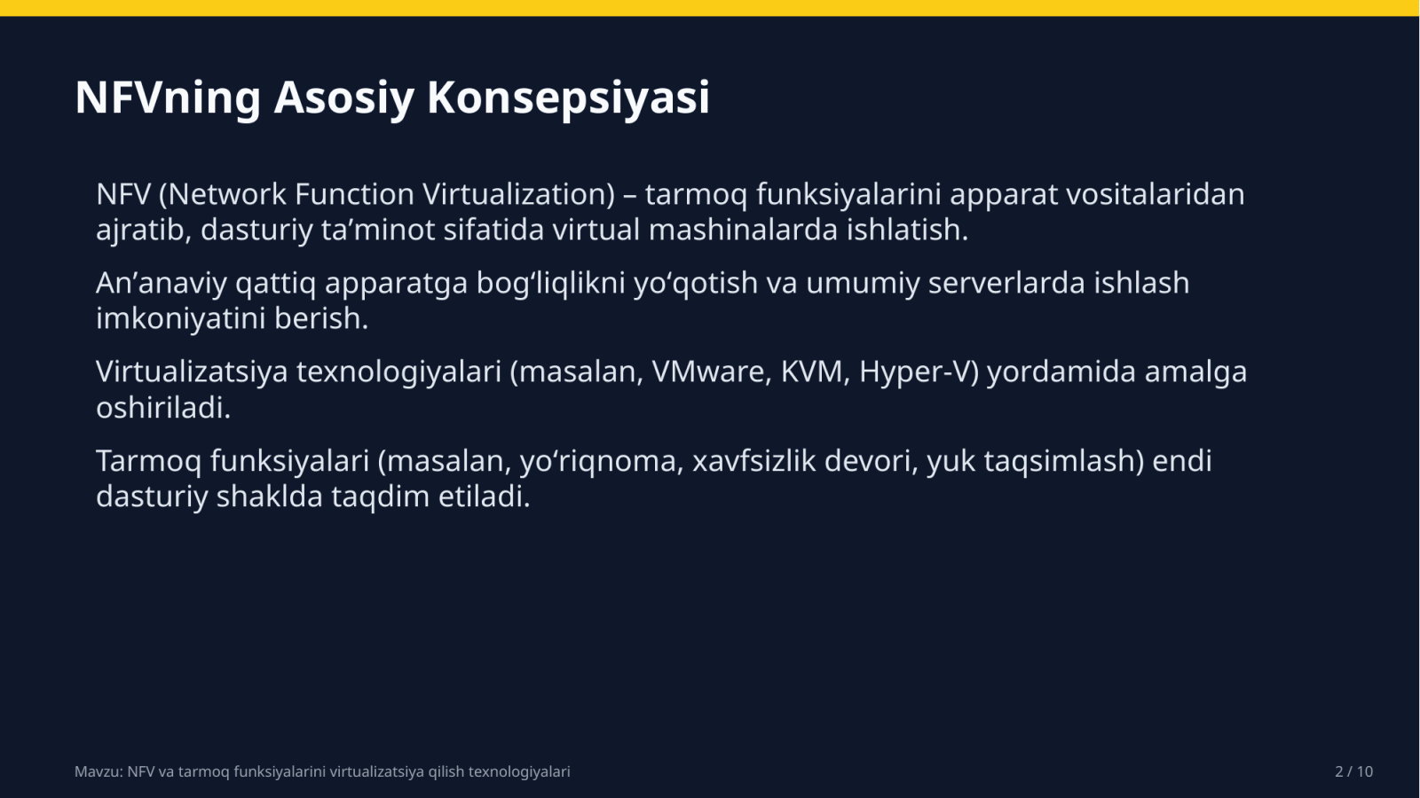 Mavzu: NFV va tarmoq funksiyalarini virtualizatsiya qilish texnologiyalari — Slayd 2