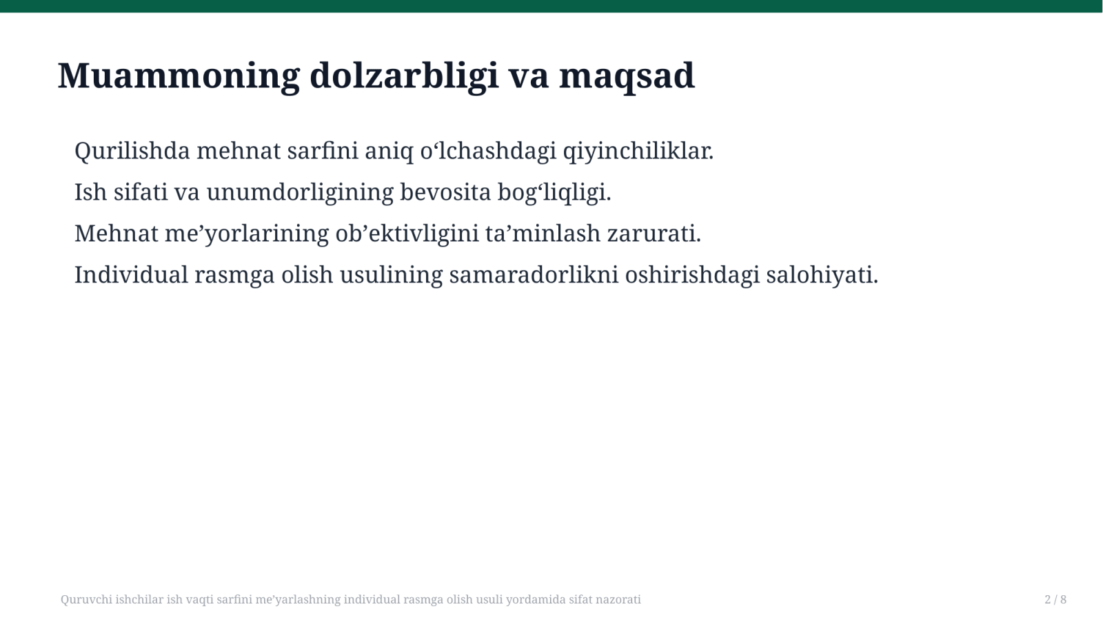 Quruvchi ishchilar ish vaqti sarfini me’yarlashning individual rasmga olish usuli yordamida sifat nazorati — Slayd 2