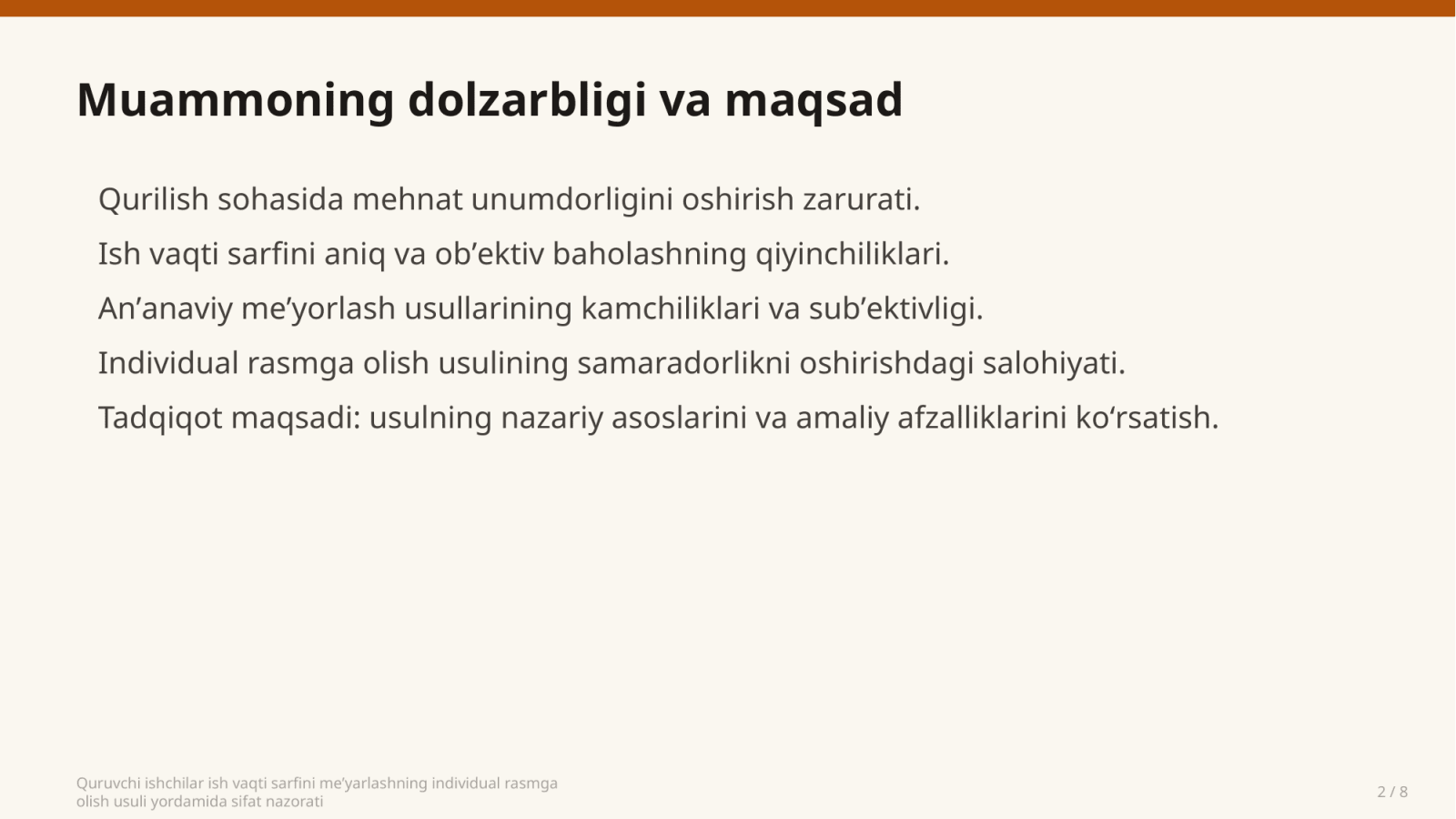 Quruvchi ishchilar ish vaqti sarfini me’yarlashning individual rasmga
olish usuli yordamida sifat nazorati — Slayd 2