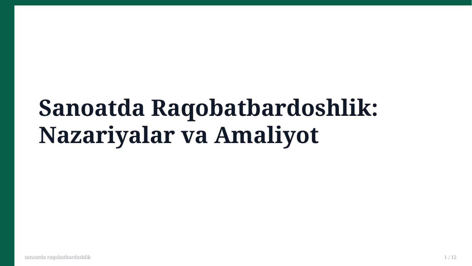 sanoatda raqobatbardoshlik — Slayd 1