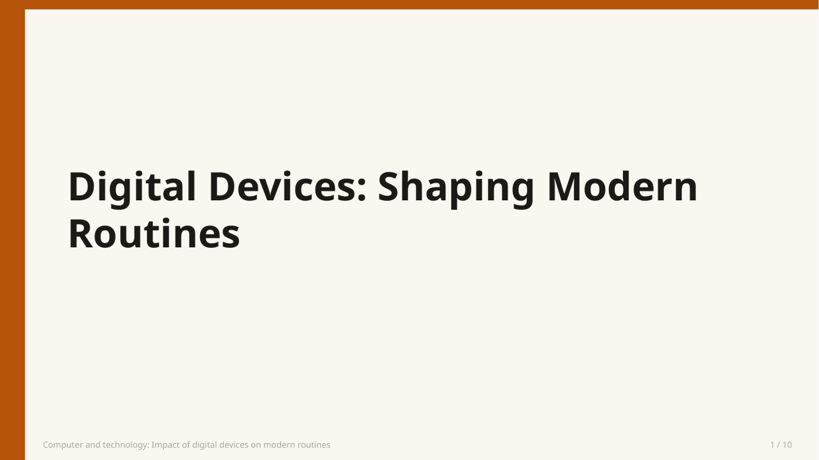 Computer and technology: Impact of digital devices on modern routines — Slayd 1