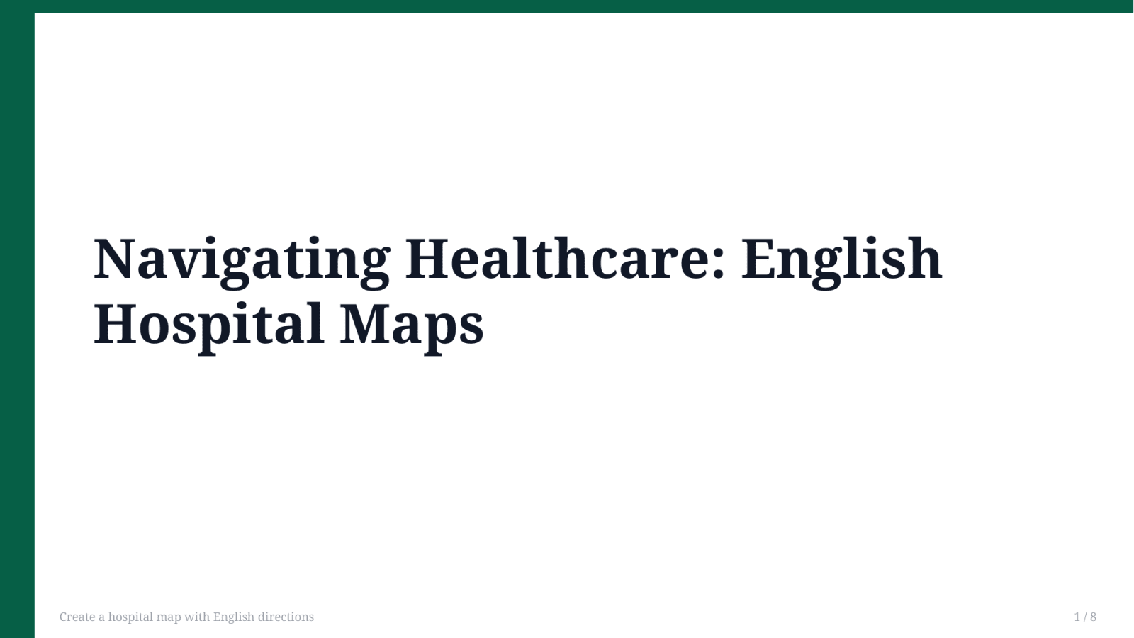 Create a hospital map with English directions — Slayd 1