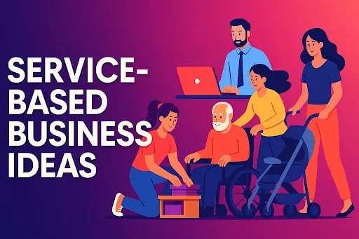 Service based business ideas