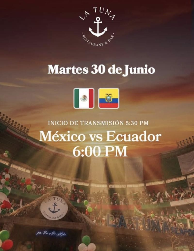 México vs Ecuador – Watch Party at La Tuna