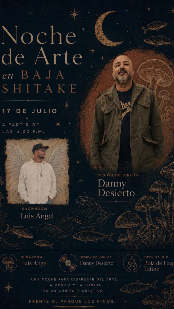 Noche de Arte en Baja Shitake