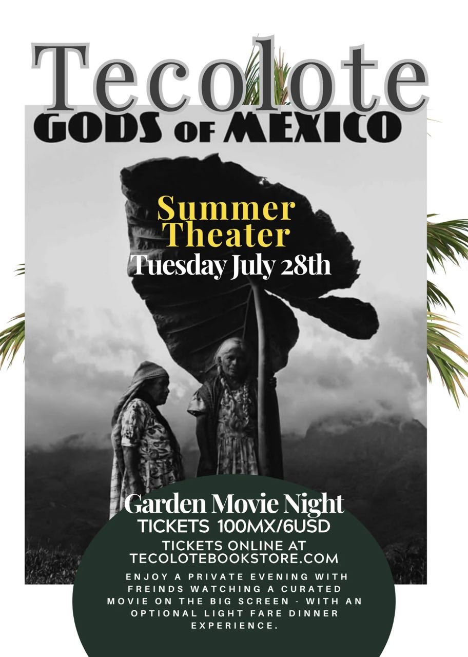 Summer Theater: Gods of Mexico – Garden Movie Night