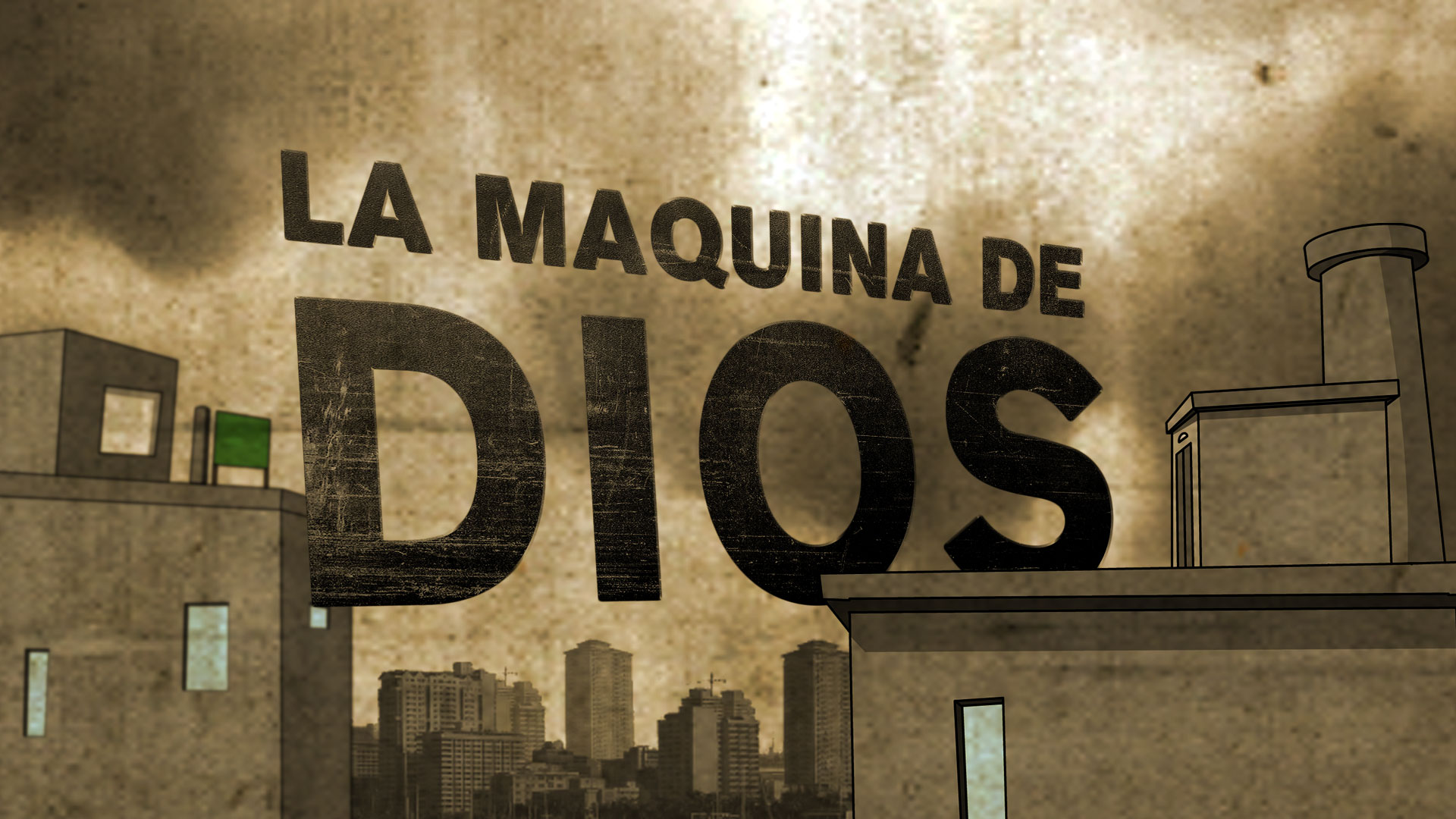 La Máquina de Dios / The God Machine