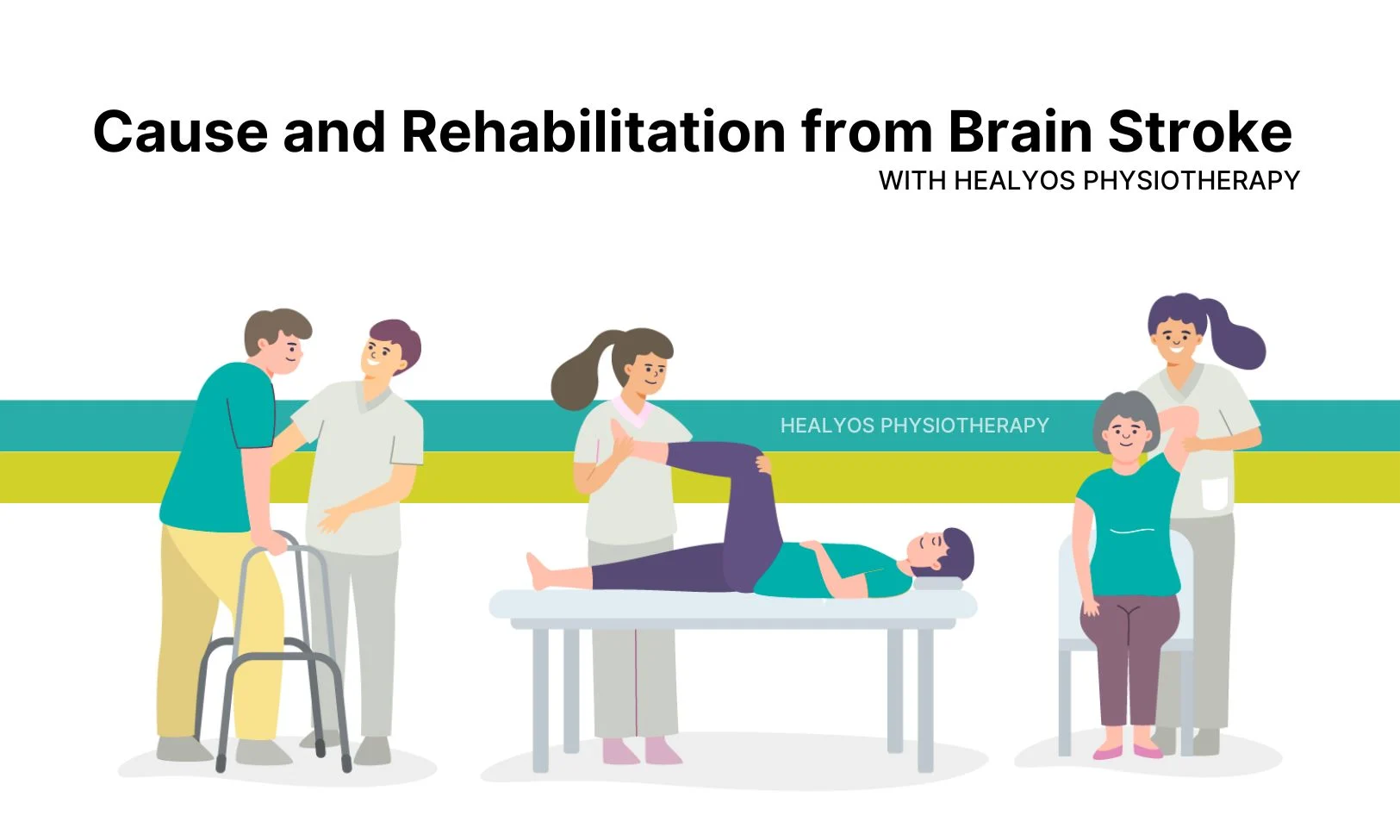 Cause and Rehabilitation from Brain Stroke
