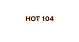 Hot 104
