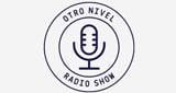 Otro Nivel Radio Show