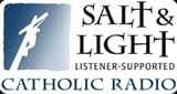 Salt &amp; Light Catholic Radio