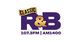 Classic R&amp;B 107.3 FM &amp; AM 1400