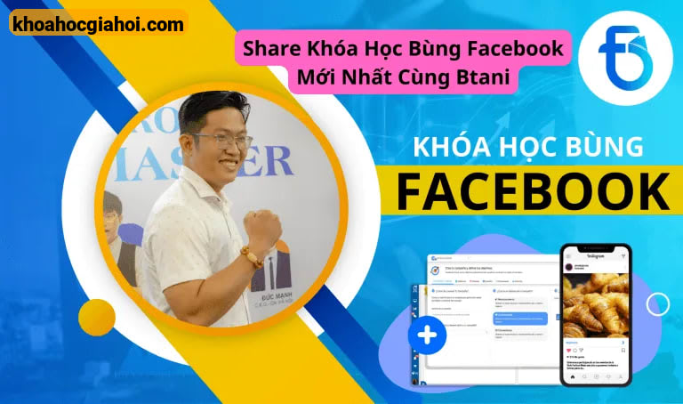 Khoá Học Bùng Facebook Cùng Btani