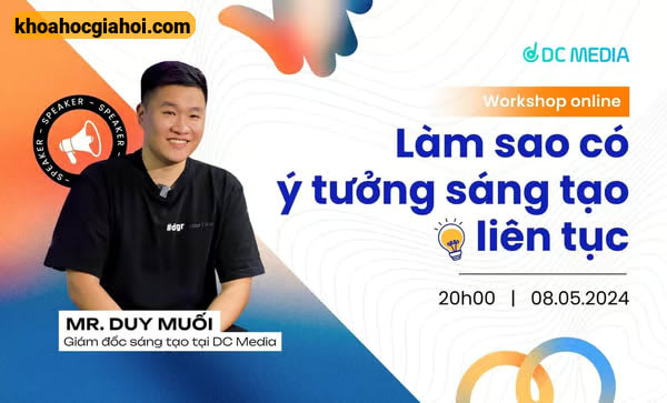 Buổi Workshop “Làm Sao Có Ý Tưởng Sáng Tạo Liên Tục” Duy Muối