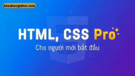 Khóa Học Html Css Pro Cùng F8