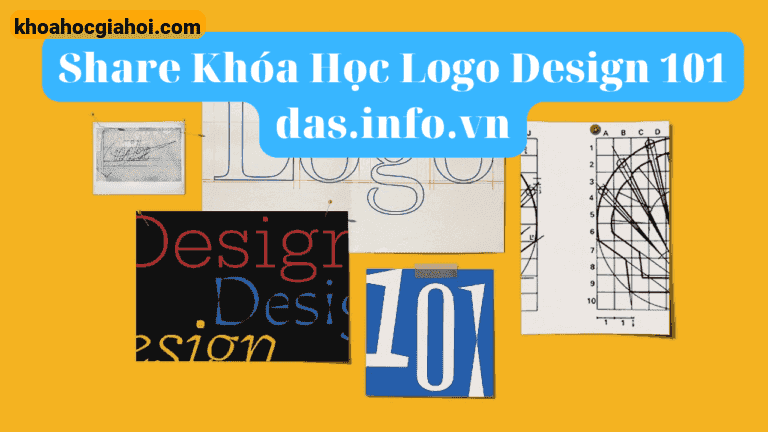 Khóa Học Logo Design 101 Cùng DAS.info.vn