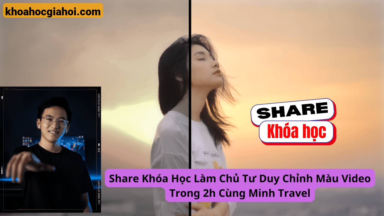 Học Làm Màu Video Premiere Cùng Minh Travel