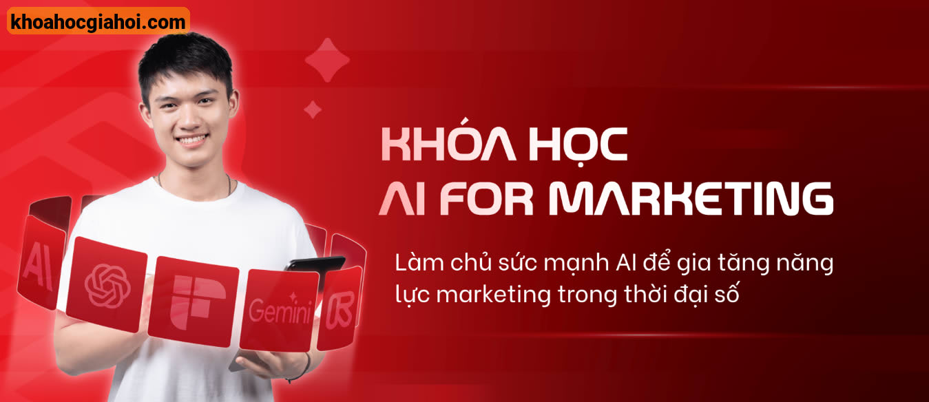 Khóa Học AI For Marketing MindX 2025 – Lộ Trình Bứt Phá Nghề Marketing