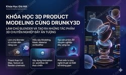 Khóa Học 3D Product Modeling Cùng Drunky3d