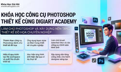 Khóa Học Công Cụ Photoshop - Thiết Kế Cùng Digiart Academy