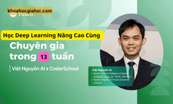 Khóa Học Deep Learning For Computer Vision Nâng Cao 2023 Cùng Việt Nguyễn Ai