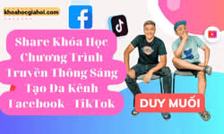 Khoá Học Tiktok Duy Muối Và Doãn Kỷ Chương Trình Truyền Thông Sáng Tạo Đa Kênh