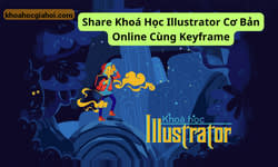 Khoá Học Illustrator Cơ Bản Online Cùng Keyframe