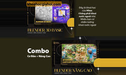 Combo 2 Khóa Blender Cơ Bản + Nâng Cao Cùng Mhee Art