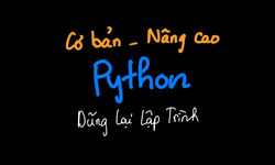 Khóa Học Python Cơ Bản Đến Nâng Cao Dũng Lại Lập Trình