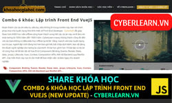 Combo 6 Khóa Lập Trình Front End Vuejs Bản Mới Nhất Cyberlearn